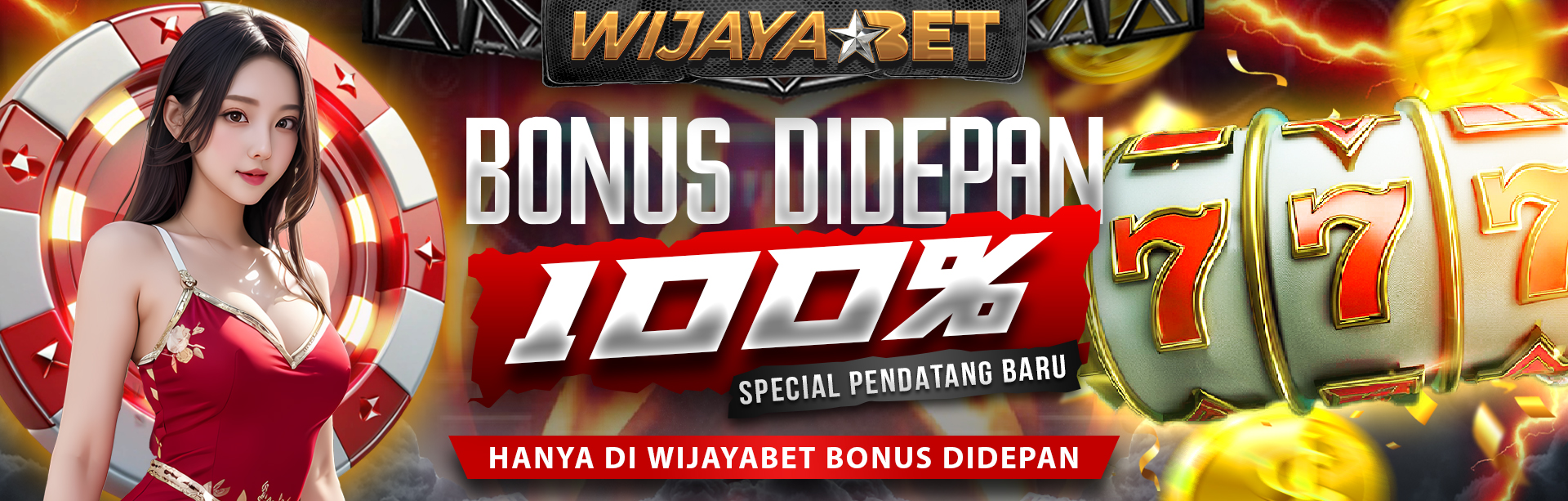 BONUS DIDEPAN 100% SPECIAL PENDATANG BARU	